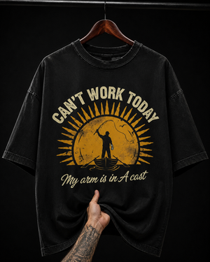 Can't Work Today Fishing graphic T-shirt