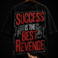 Success Is The Best Revenge Wolf graphic T-shirt